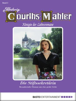 cover image of Hedwig Courths-Mahler--Folge 003